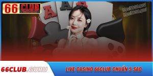 Top 5 tựa game hay nhất tại Casino 66club