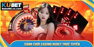 Khám phá thế giới game casino Kubet huyền diệu