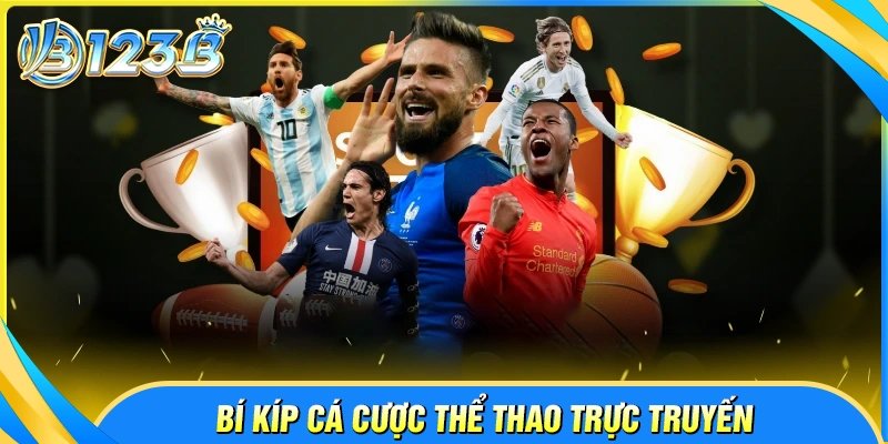 Bí quyết nâng cao hiệu quả cá cược thể thao 123B