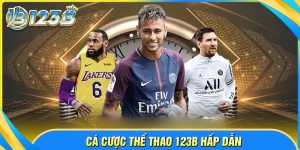 Những bộ môn cá cược thể thao 123B nổi bật 